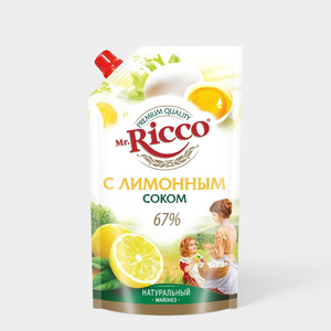 Майонез «Mr. Ricco» «С лимонным соком» 67%, 400 мл Майонез «Mr. Ricco» «С лимонным соком» 67%, 400 мл